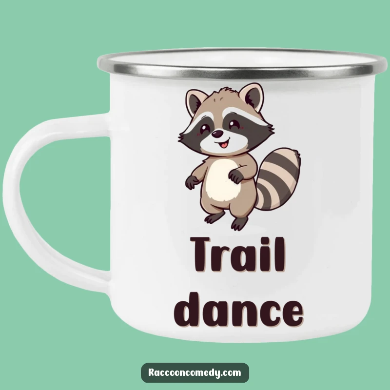 Funny Raccoon Camping Mug: Enamel Happy Dancing Floof Tail Design, Rugged and Humorous Funny Gift