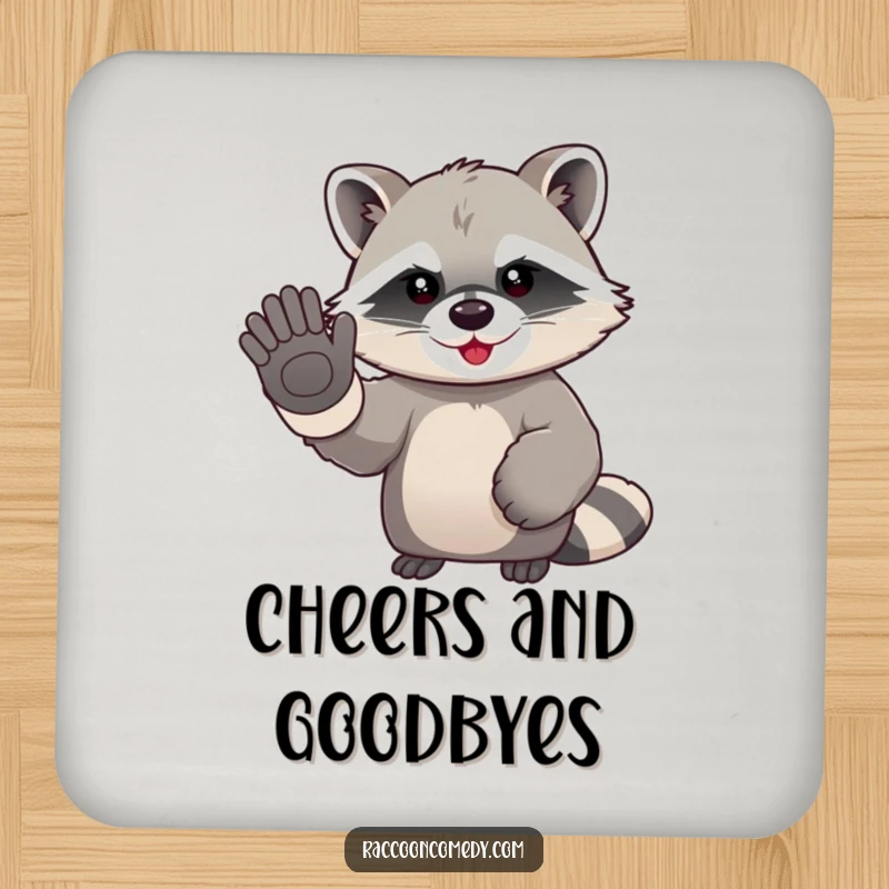 Funny kawaii raccoon wearing large gloves, humorously waving goodbye on a cute drink coaster, perfect for table protection.