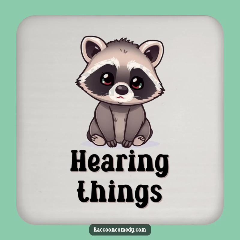 Funny Kawaii Raccoon Coaster: Curious Listener, Cute & Humorous Table Protection