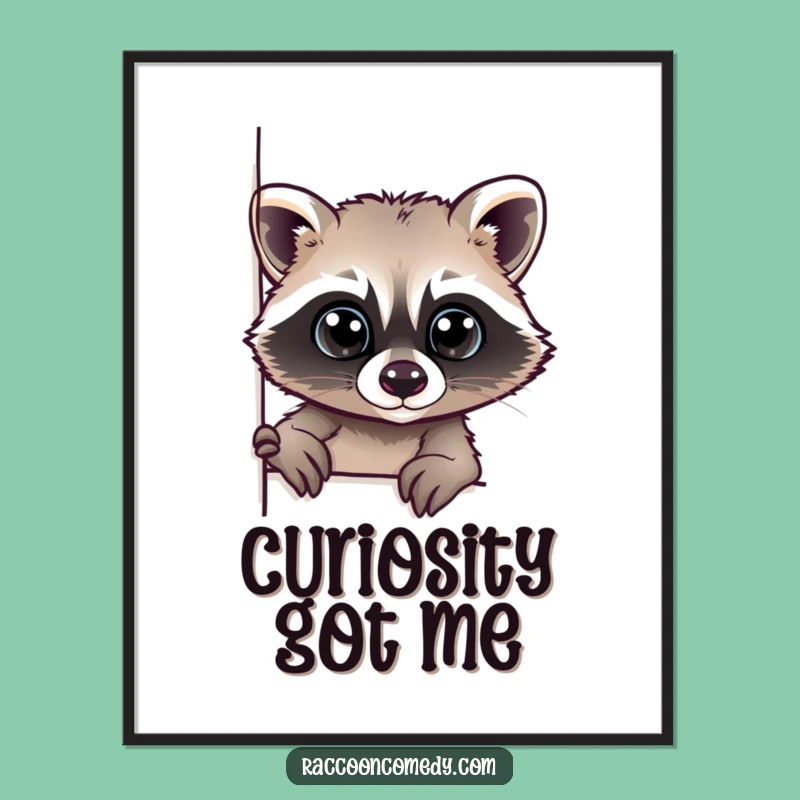 Funny Raccoon Peeking Poster: Decorate with Curiosity and Charm