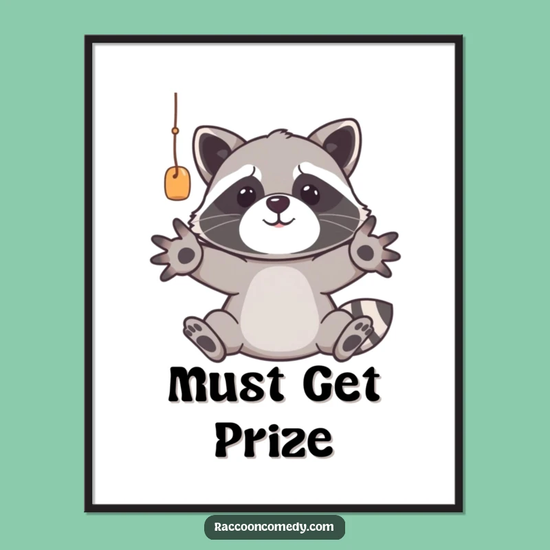 Funny Raccoon Poster: Quirky Trash Panda Wall Art for Comedic Home Decor