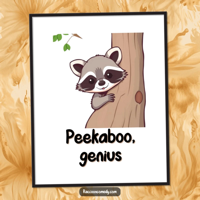 Funny raccoon poster, charming art of a raccoon peeking curiously from behind a tree, whimsical wall decor for happy spaces.