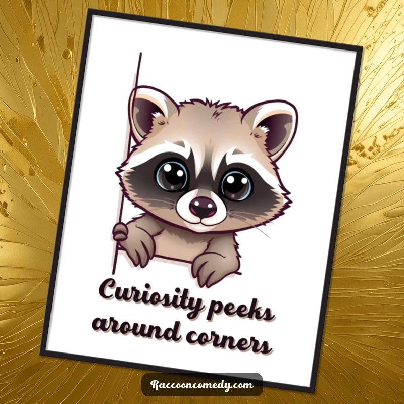 Funny Free Printable Wall Art: A raccoon with large, curious eyes peeking shyly from behind the edge of something.