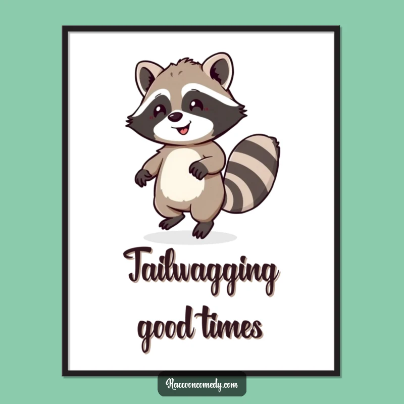 Funny Free Printable Wall Art: Dancing Raccoon, Fluffy Tail, Humorous Downloadable Decor