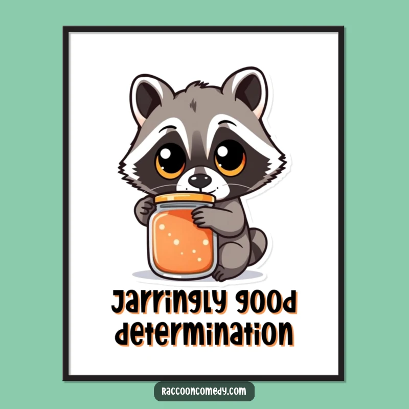 Funny Free Printable Wall Art: Raccoon Jar Challenge - Quirky Downloadable Decor