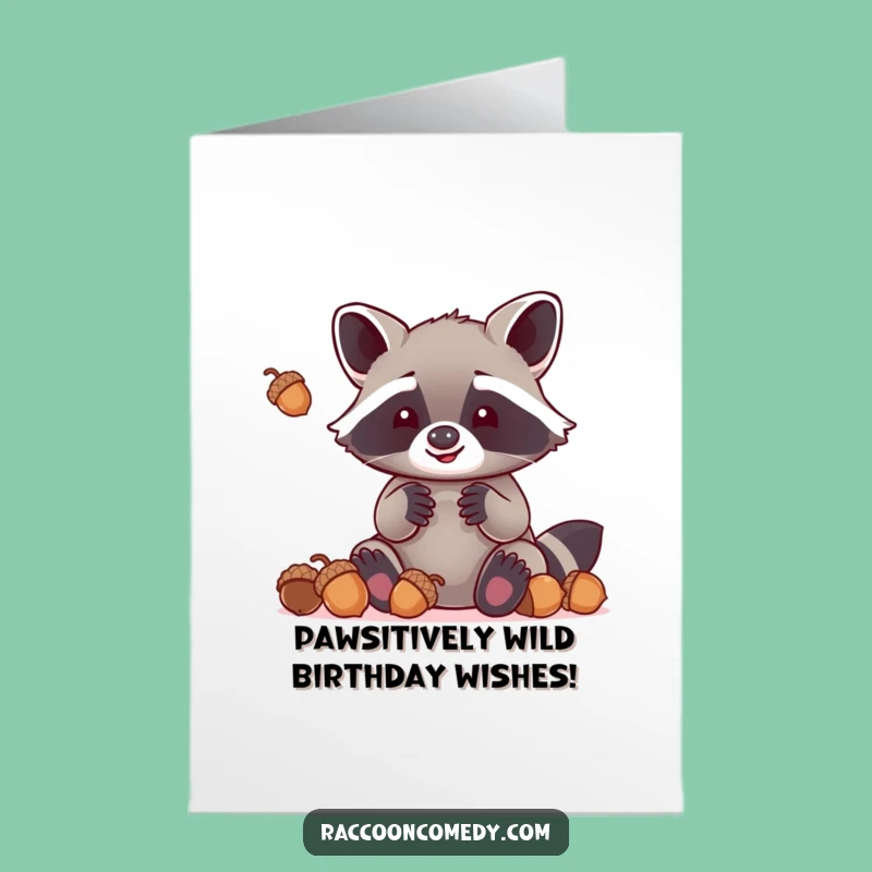Free Printable Funny Birthday Card: Kawaii Raccoon Juggling Acorns