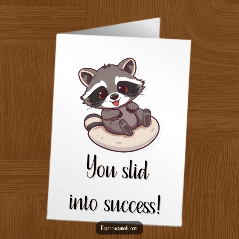 Funny Free Printable Congratulations Card: Joyful raccoon sliding down a surface, celebrating a big win.