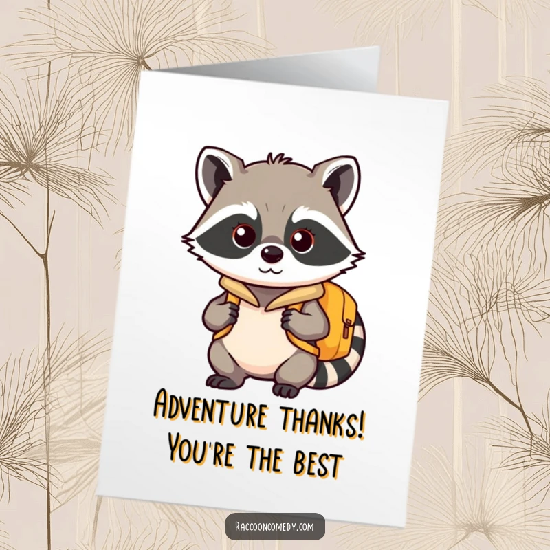 Funny Free Printable Thank You Card: Kawaii raccoon with a backpack, smiling gratefully, ready for the next adventure together.