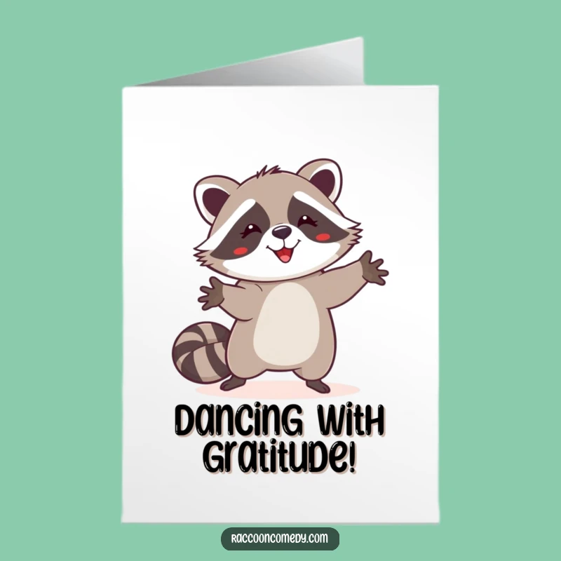Free Printable Thank You Card: Dancing Raccoon Paws Up Funny Gift