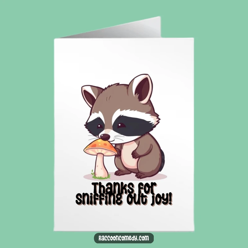 Free Printable Thank You Card: Curious Raccoon, Glowing Mushroom, Heartfelt Humorous Downloadable Gift
