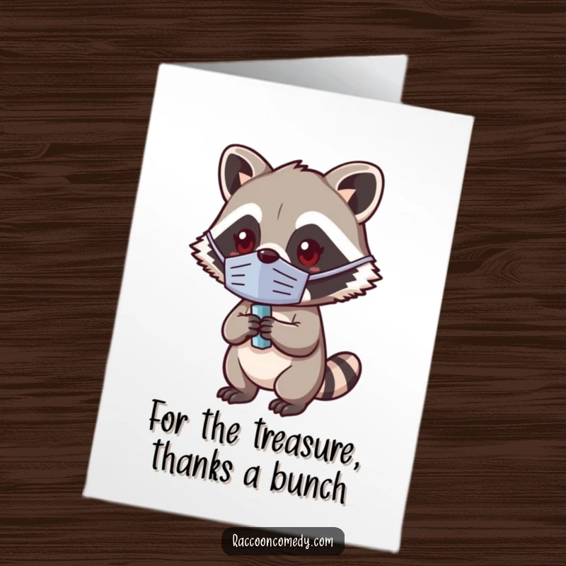Funny Free Printable Thank You Card: A cute kawaii raccoon in a mask offers a shiny object, expressing thanks.