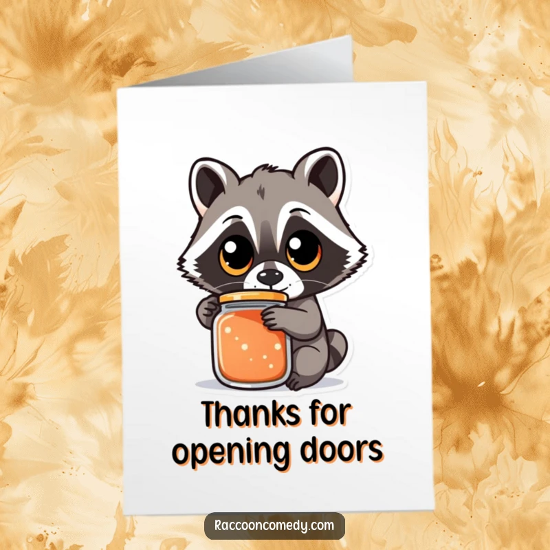Funny free printable thank you card featuring a raccoon with earnest, wide eyes attempting to pry open a locked jar.