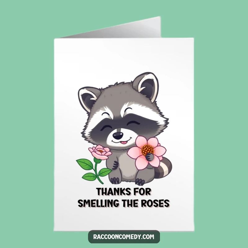 Free Printable Thank You Card: Raccoon Appreciates Bloom - Humorous Downloadable