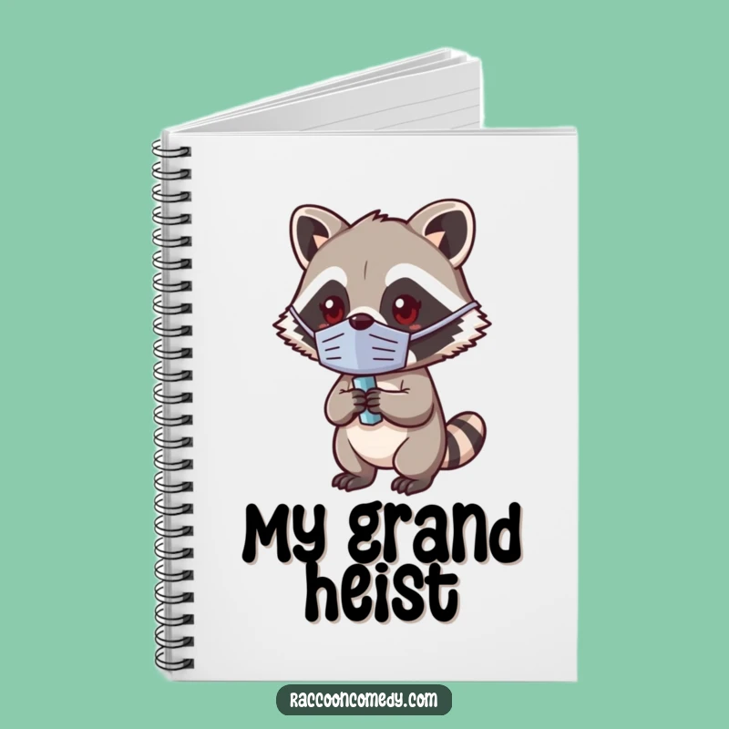 Funny Kawaii Raccoon Masked Notebook - Journal Your Treasures Hilariously